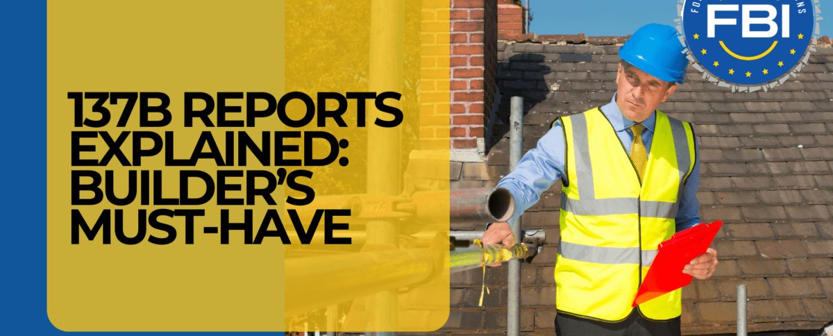137B Reports Explained: Builder’s Must-Have