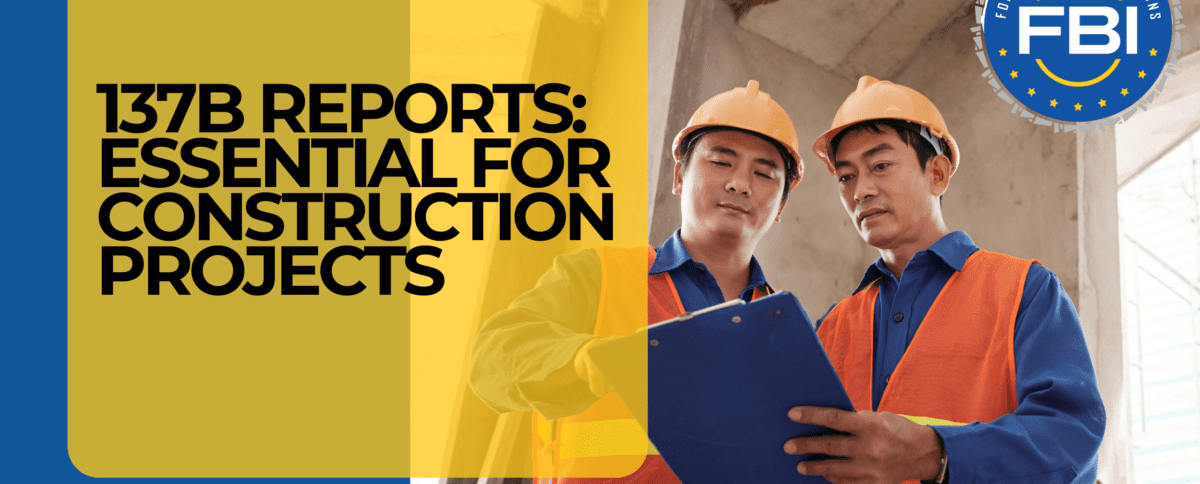 137B Reports: Essential for Construction Projects